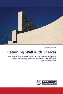 Retaining Wall with Shelves 1