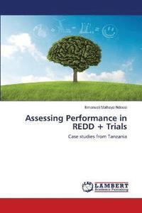 bokomslag Assessing Performance in REDD + Trials
