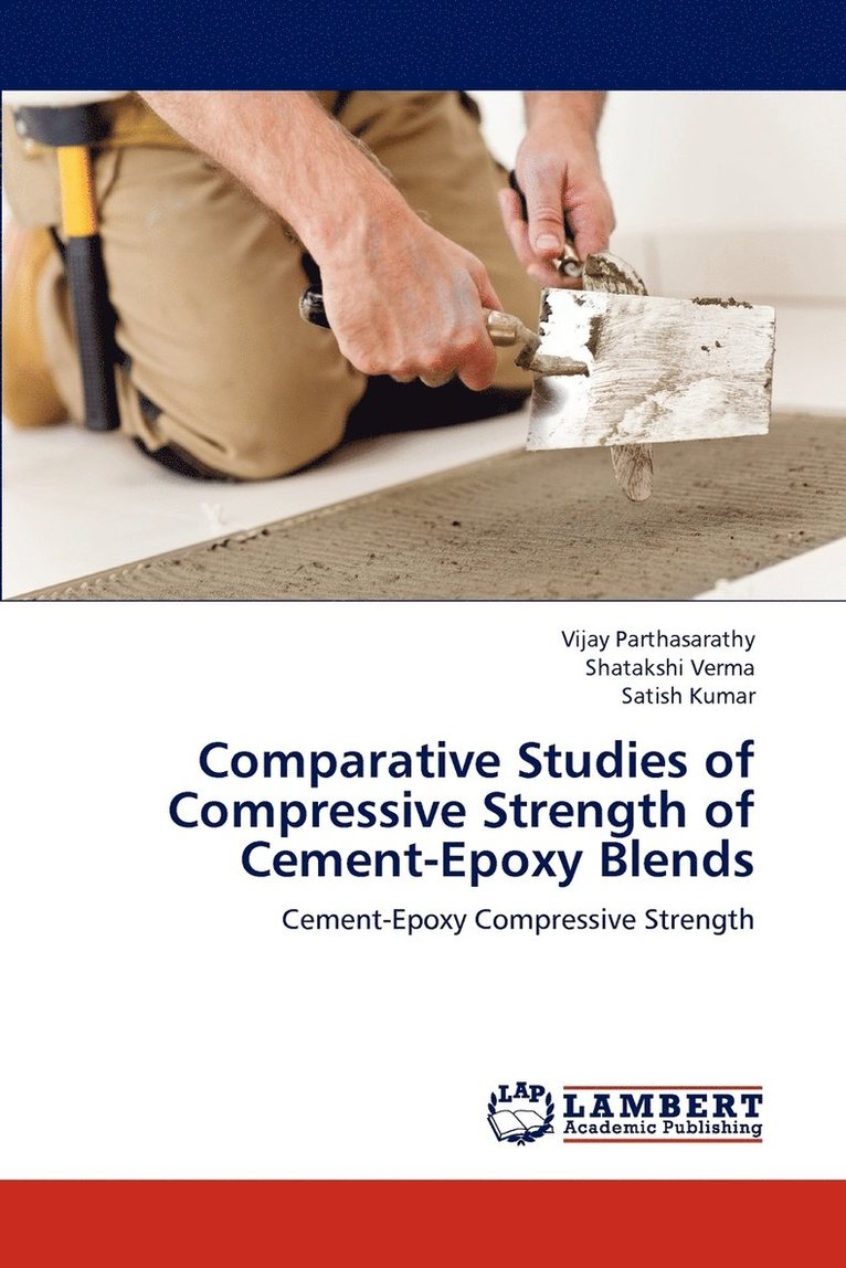 Comparative Studies of Compressive Strength of Cement-Epoxy Blends 1