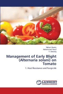 bokomslag Management of Early Blight (Alternaria solani) on Tomato