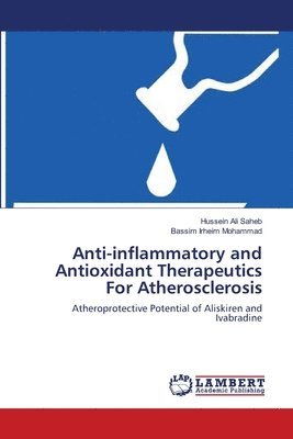 Anti-inflammatory and Antioxidant Therapeutics For Atherosclerosis 1