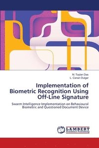 bokomslag Implementation of Biometric Recognition Using Off-Line Signature
