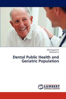 bokomslag Dental Public Health and Geriatric Population