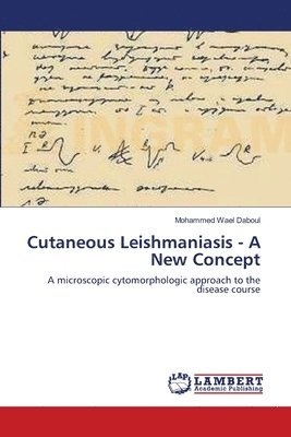Cutaneous Leishmaniasis - A New Concept 1