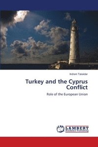bokomslag Turkey and the Cyprus Conflict