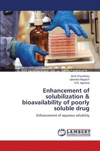 bokomslag Enhancement of solubilization & bioavailability of poorly soluble drug