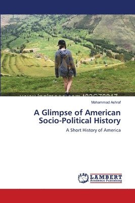 A Glimpse of American Socio-Political History 1