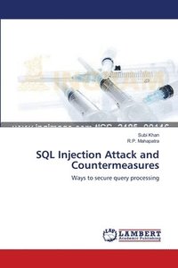 bokomslag SQL Injection Attack and Countermeasures