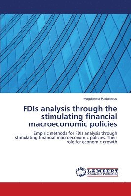 bokomslag FDIs analysis through the stimulating financial macroeconomic policies