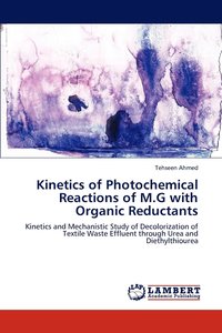 bokomslag Kinetics of Photochemical Reactions of M.G with Organic Reductants