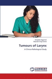 bokomslag Tumours of Larynx