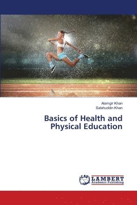 bokomslag Basics of Health and Physical Education