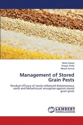 Management of Stored Grain Pests 1