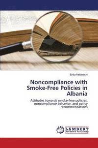 bokomslag Noncompliance with Smoke-Free Policies in Albania