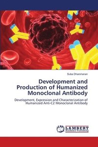 bokomslag Development and Production of Humanized Monoclonal Antibody