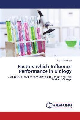 Factors which Influence Performance in Biology 1