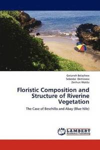 bokomslag Floristic Composition and Structure of Riverine Vegetation