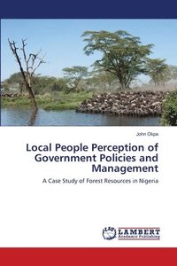 bokomslag Local People Perception of Government Policies and Management