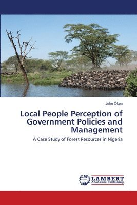 Local People Perception of Government Policies and Management 1