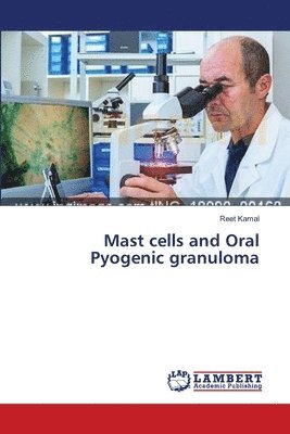 Mast cells and Oral Pyogenic granuloma 1