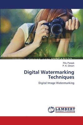 Digital Watermarking Techniques 1