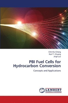 bokomslag PBI Fuel Cells for Hydrocarbon Conversion
