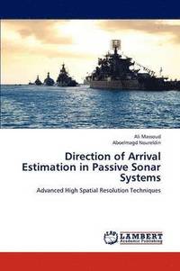 bokomslag Direction of Arrival Estimation in Passive Sonar Systems