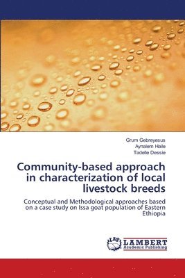 bokomslag Community-based approach in characterization of local livestock breeds