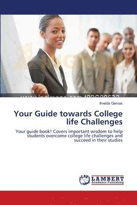 Your Guide towards College life Challenges 1