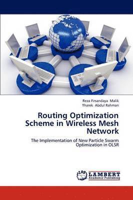 Routing Optimization Scheme in Wireless Mesh Network 1