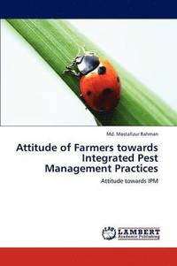 bokomslag Attitude of Farmers Towards Integrated Pest Management Practices