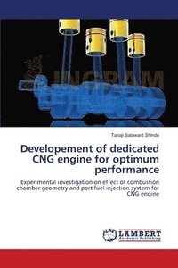 bokomslag Developement of dedicated CNG engine for optimum performance