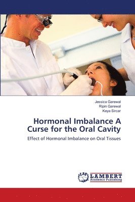 Hormonal Imbalance A Curse for the Oral Cavity 1