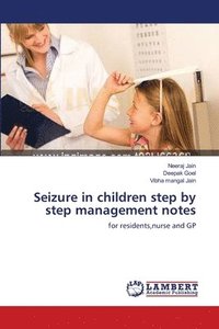 bokomslag Seizure in children step by step management notes