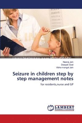 Seizure in children step by step management notes 1