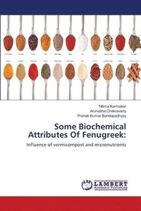 bokomslag Some Biochemical Attributes Of Fenugreek