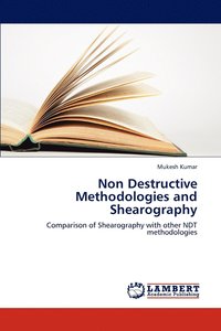 bokomslag Non Destructive Methodologies and Shearography