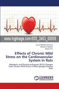 bokomslag Effects of Chronic Mild Stress on the Cardiovascular System in Rats