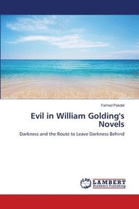 bokomslag Evil in William Golding's Novels