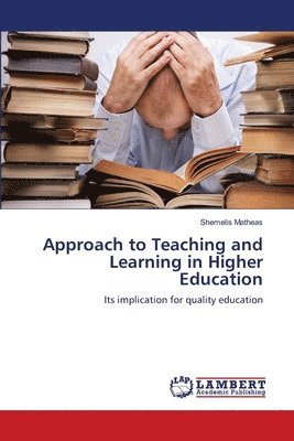 Approach to Teaching and Learning in Higher Education 1