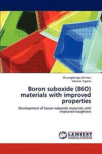 bokomslag Boron suboxide (B6O) materials with improved properties