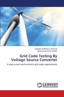 bokomslag Grid Code Testing By Voltage Source Converter