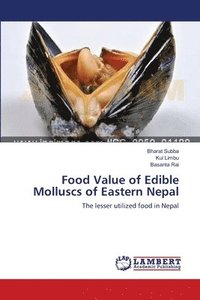 bokomslag Food Value of Edible Molluscs of Eastern Nepal