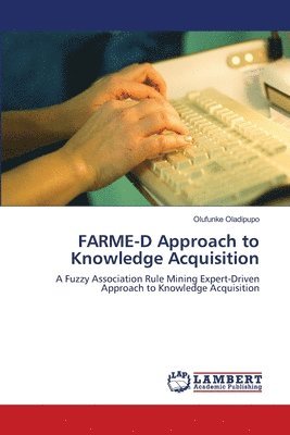 bokomslag FARME-D Approach to Knowledge Acquisition