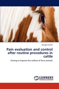 bokomslag Pain Evaluation and Control After Routine Procedures in Cattle