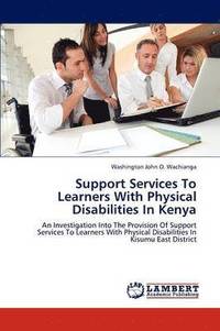bokomslag Support Services to Learners with Physical Disabilities in Kenya