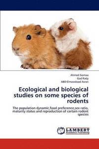 bokomslag Ecological and Biological Studies on Some Species of Rodents
