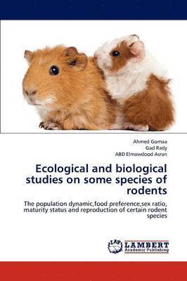 Ecological and Biological Studies on Some Species of Rodents 1