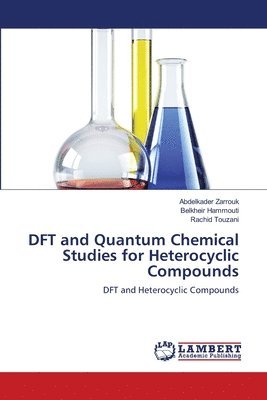 bokomslag DFT and Quantum Chemical Studies for Heterocyclic Compounds
