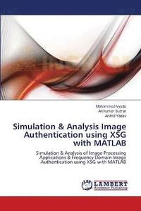 bokomslag Simulation & Analysis Image Authentication using XSG with MATLAB